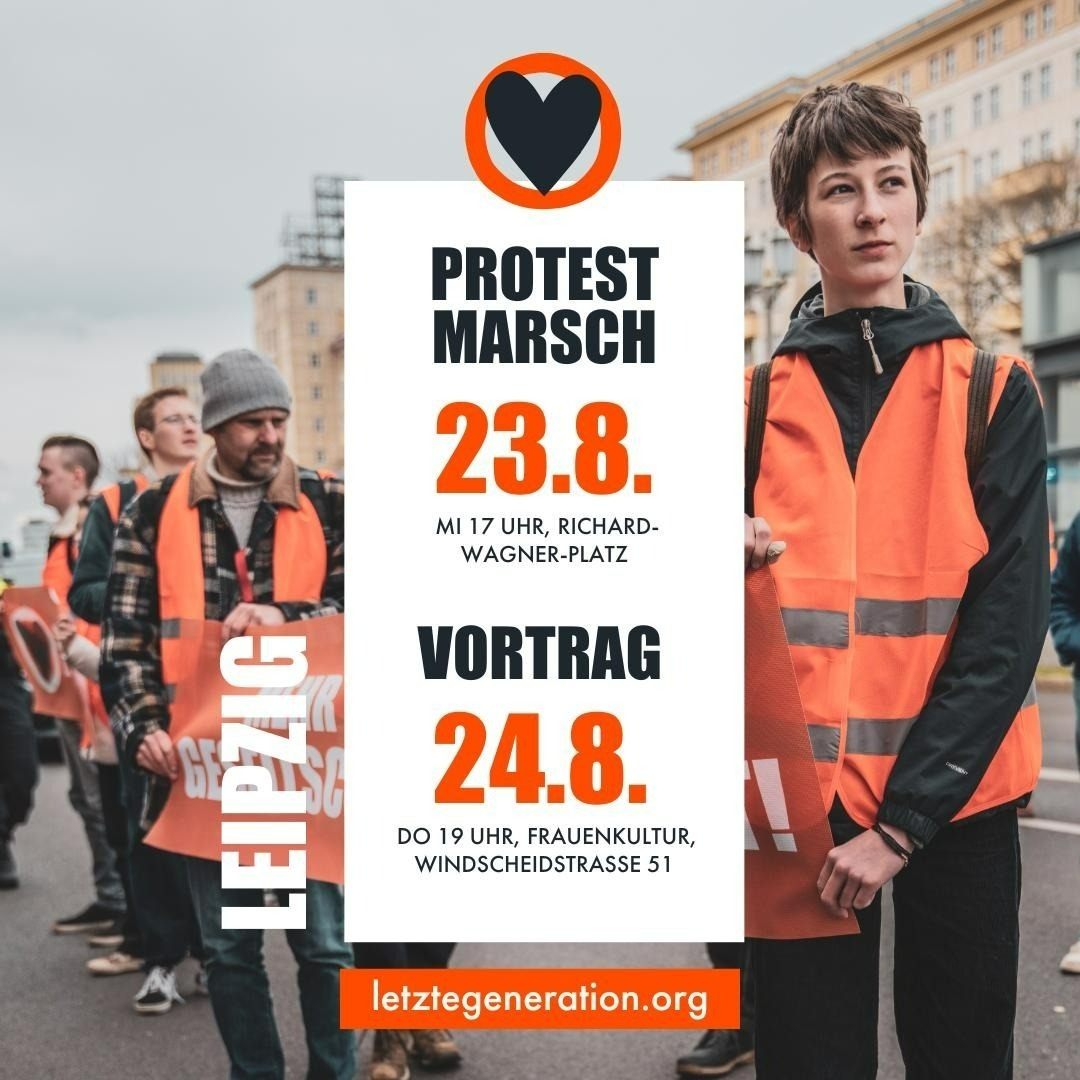 Protestmarsch in Leipzig am 23.8.23 1 Letzte Generation Protestmarsch
